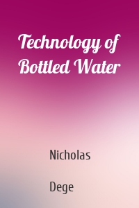 Technology of Bottled Water