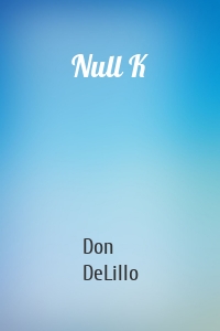 Null K