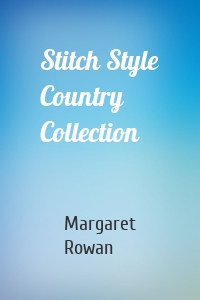 Stitch Style Country Collection