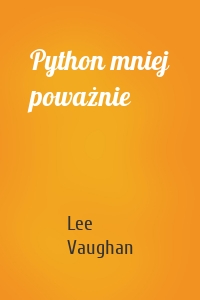 Python mniej poważnie