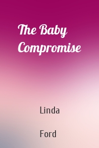 The Baby Compromise