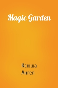 Magic Garden