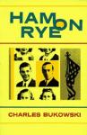 Чарльз Буковски - Сендвіч із шинкою