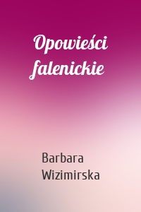 Opowieści falenickie