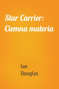 Star Carrier: Ciemna materia