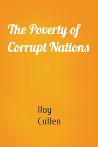 The Poverty of Corrupt Nations