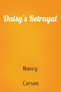 Daisy’s Betrayal