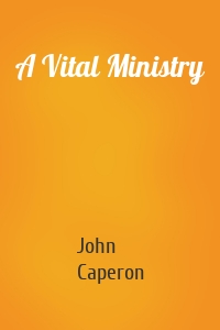 A Vital Ministry