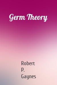 Germ Theory