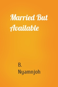 Married But Available