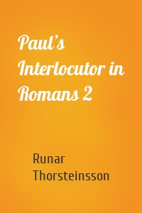 Paul’s Interlocutor in Romans 2