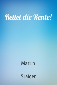 Rettet die Rente!