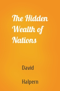 The Hidden Wealth of Nations