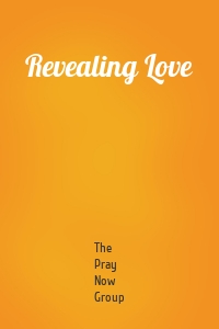 Revealing Love