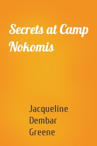 Secrets at Camp Nokomis