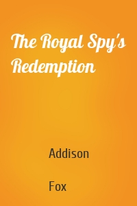 The Royal Spy's Redemption