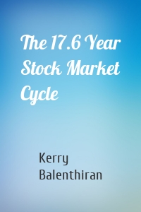 The 17.6 Year Stock Market Cycle