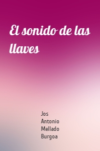El sonido de las llaves