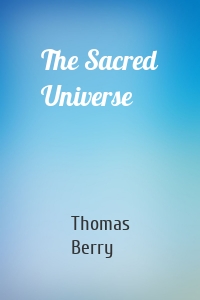 The Sacred Universe