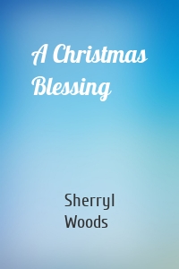A Christmas Blessing