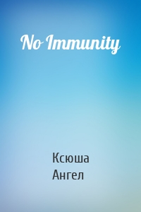 No Immunity