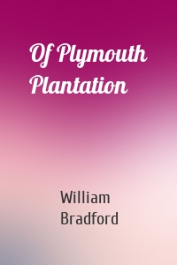 Of Plymouth Plantation