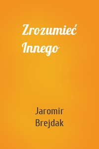 Zrozumieć Innego