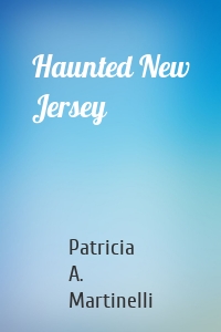 Haunted New Jersey