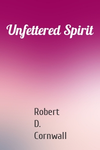 Unfettered Spirit