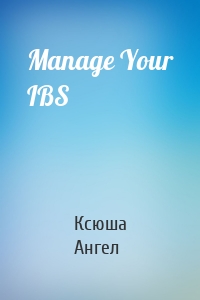 Manage Your IBS