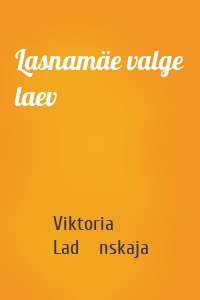 Lasnamäe valge laev