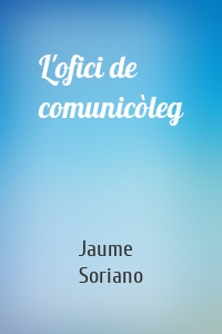 L'ofici de comunicòleg