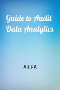 Guide to Audit Data Analytics