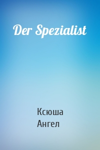 Der Spezialist