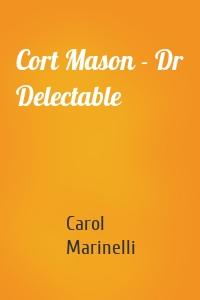 Cort Mason - Dr Delectable