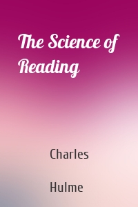 The Science of Reading