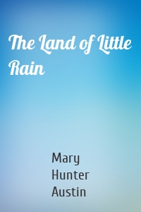 The Land of Little Rain