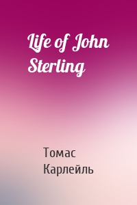 Life of John Sterling