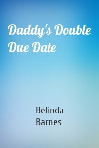 Daddy's Double Due Date
