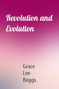 Revolution and Evolution