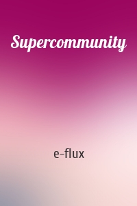 Supercommunity