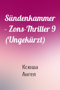 Sündenkammer - Zons-Thriller 9 (Ungekürzt)