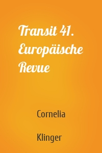 Transit 41. Europäische Revue