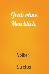 Grab ohne Meerblick