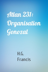 Atlan 231: Organisation Gonozal
