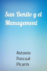 San Benito y el Management