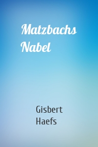 Matzbachs Nabel