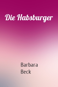 Die Habsburger