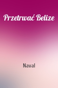 Przetrwać Belize