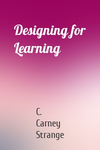 Designing for Learning